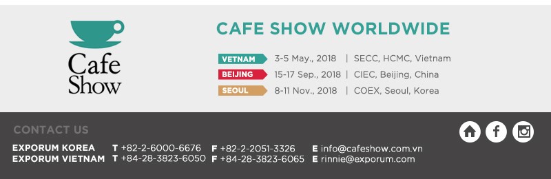 VIETNAM INT’L CAFE SHOW 2018 – THE FABULOUS EVENT FOR COFFEE’S FAN