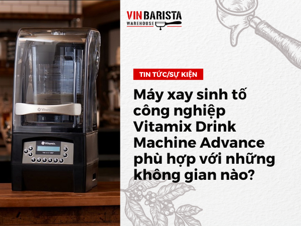 What spaces is the Vitamix Drink Machine Advance industrial blender suitable for?