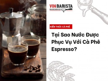 Tại Sao Nước Được Phục Vụ Với Cà Phê Espresso?